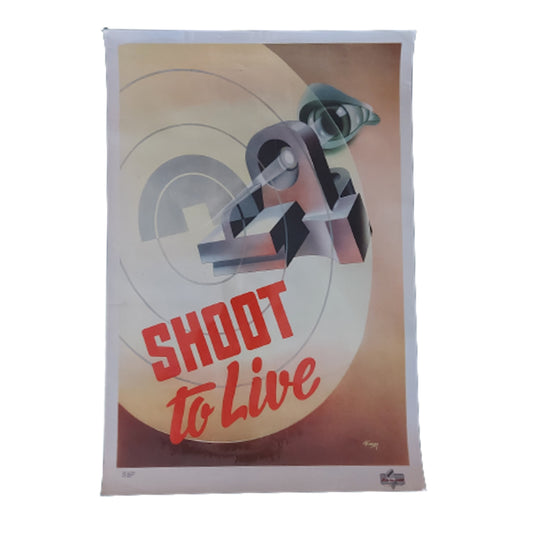 WW2 Canadian "Shoot to Live" Poster