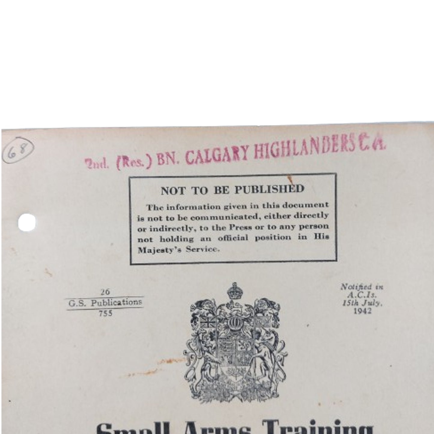 WW2 Canadian Small Arms Training Pamphlet -Grenade -Calgary Highlanders 1942