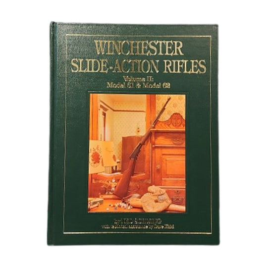Reference Book Winchester Slide Action Rifles Volume 2