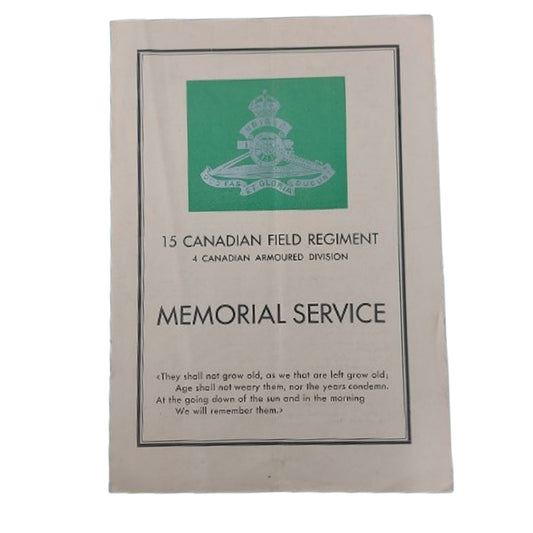 WW2 15th Canadian Field Regiment 4th Canadian Armoured Division Memorial Service Brochure