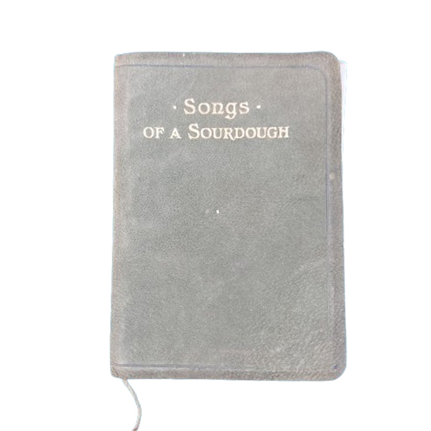 WW1 Canadian Named Songs Of The Sourdough -Toronto 1914