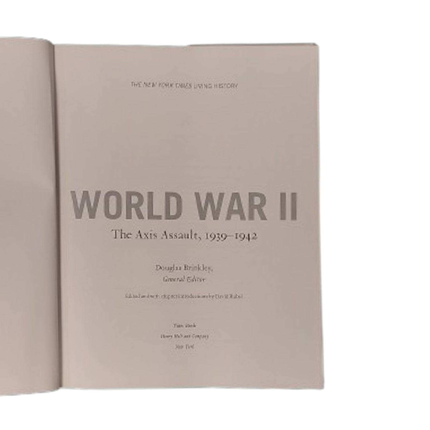 World War II The Axis Assault 1939-1942 Book