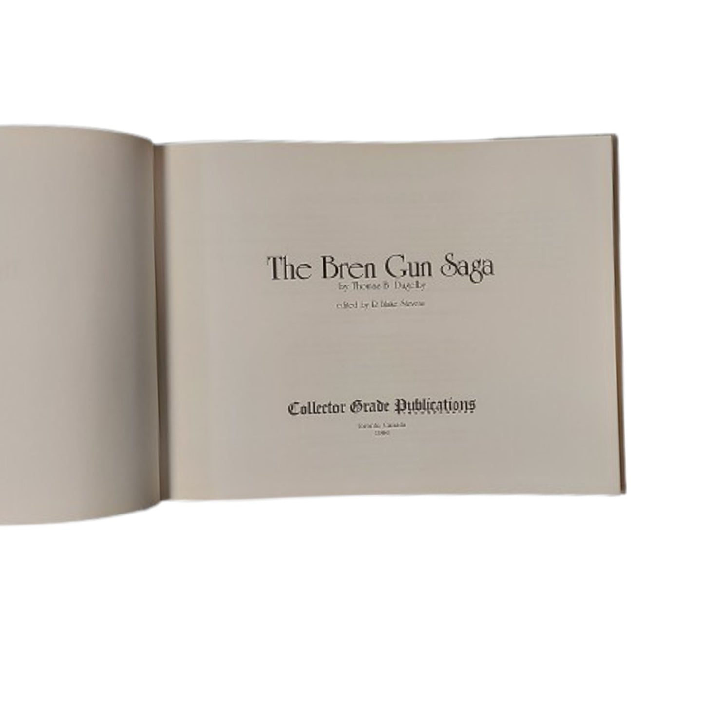 Reference Book The Bren Gun Saga Collector Grade Publication