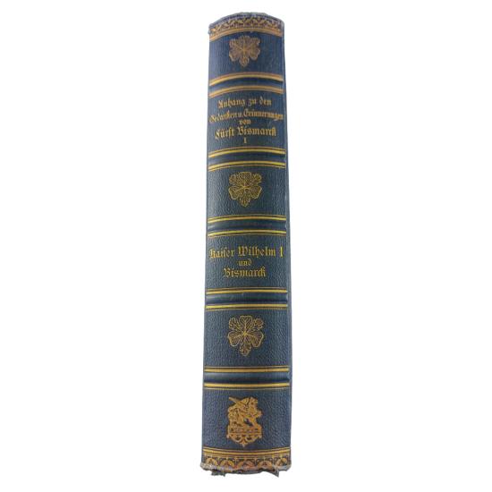 WW1 German Book - Kaiser Wilhelm I And Bismark
