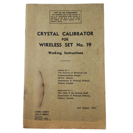 WW2 Canadian Crystal Calibrator Wireless 19 Radio Set Manual 1943