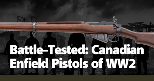 Battle-Tested: Canadian Enfield Pistols of WW2