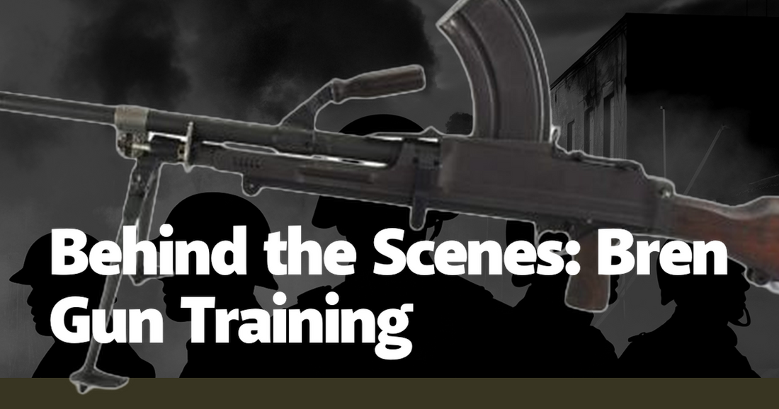 Behind the Scenes: Bren Gun Training