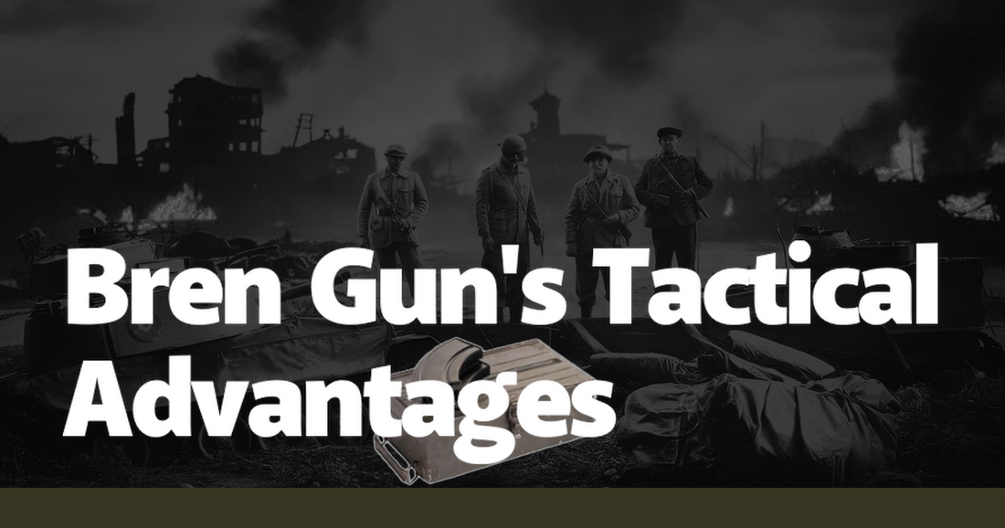 Bren Gun's Tactical Advantages