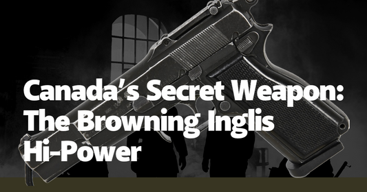 Canada’s Secret Weapon: The Browning Inglis Hi-Power