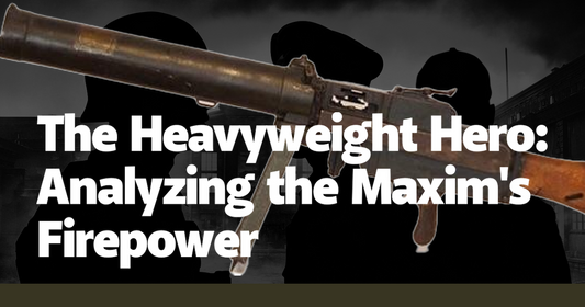 The Heavyweight Hero: Analyzing the Maxim's Firepower