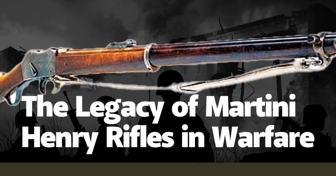 The Legacy of Martini Henry Rifles in Warfare