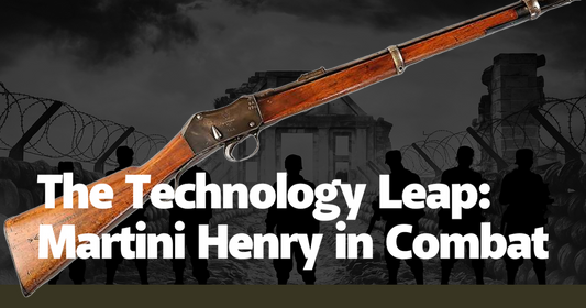 The Technology Leap: Martini Henry in Combat