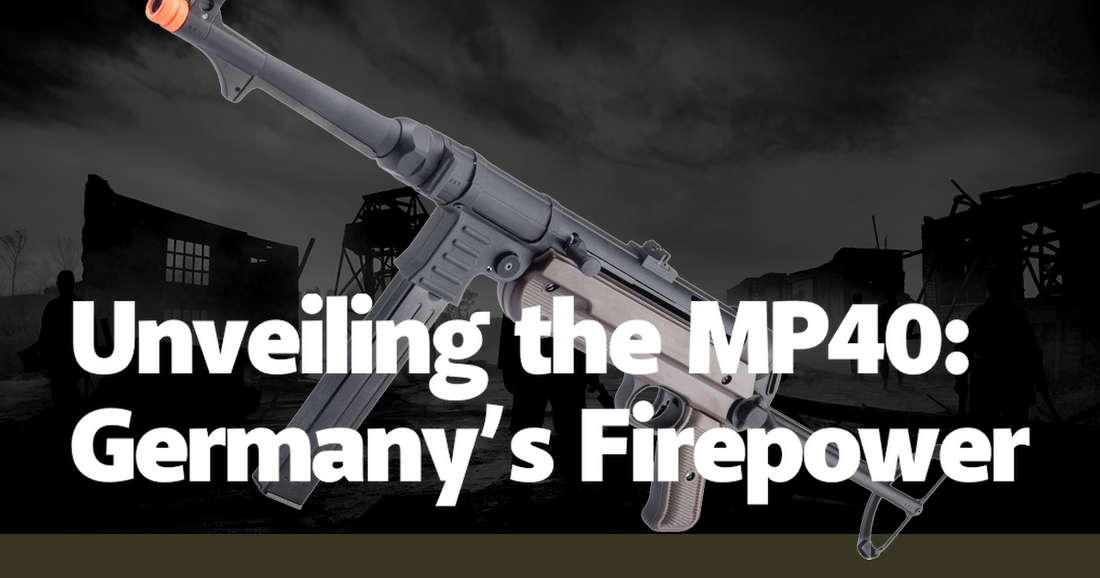 Unveiling the MP40: Germany’s Firepower