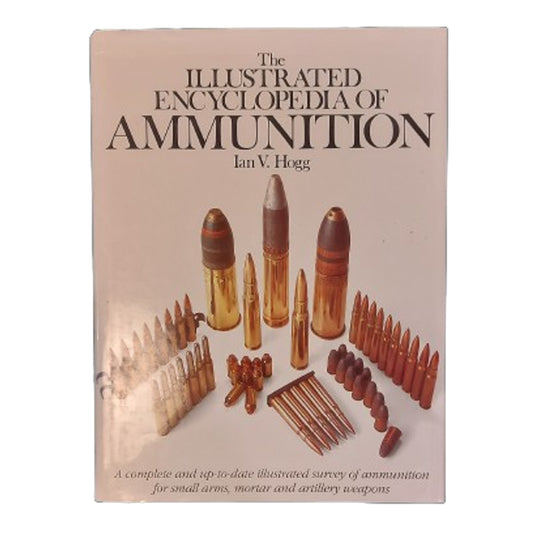 Reference Book -Illustrated Encyclopedia Of Ammunition