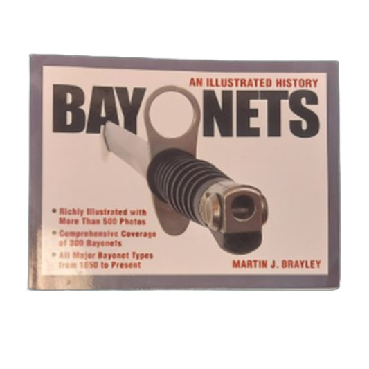 Reference Book -The Illustrated History Of Bayonets