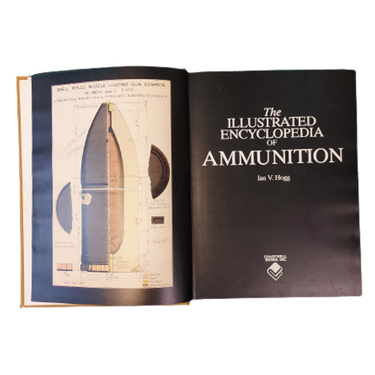 The Illustrated Encyclopedia Of Ammunition