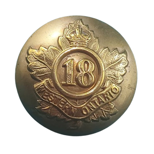 WW1 Canadian 18th Battalion Western Ontario Tunic Button