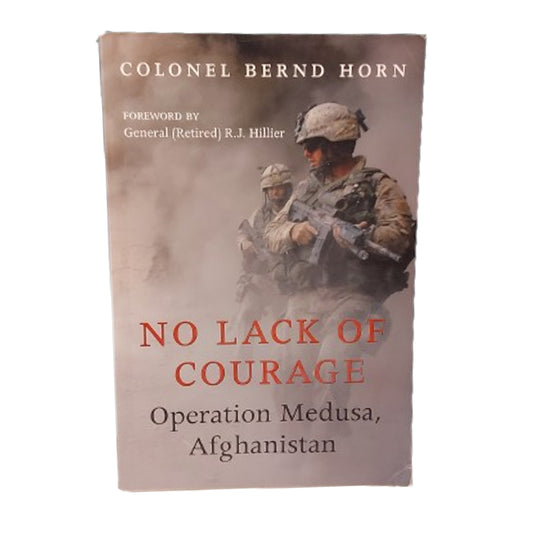 No Lack Of Courage -Operation Medusa, Afghanistan
