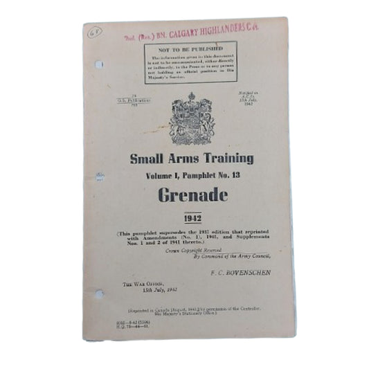 WW2 Canadian Small Arms Training Pamphlet -Grenade -Calgary Highlanders 1942