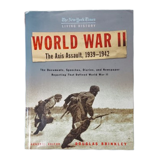 World War II The Axis Assault 1939-1942 Book