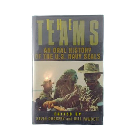 The Teams -An Oral History Of The U.S. Navy Seals