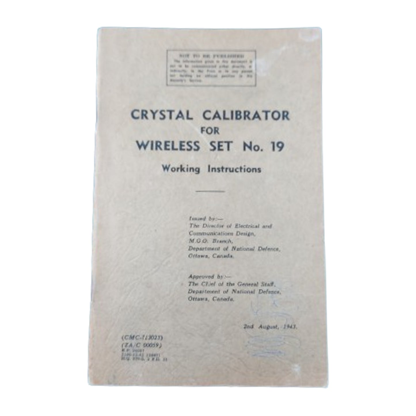 WW2 Canadian Crystal Calibrator Set For Wireless Set Number 19 Instruction Manual -1943