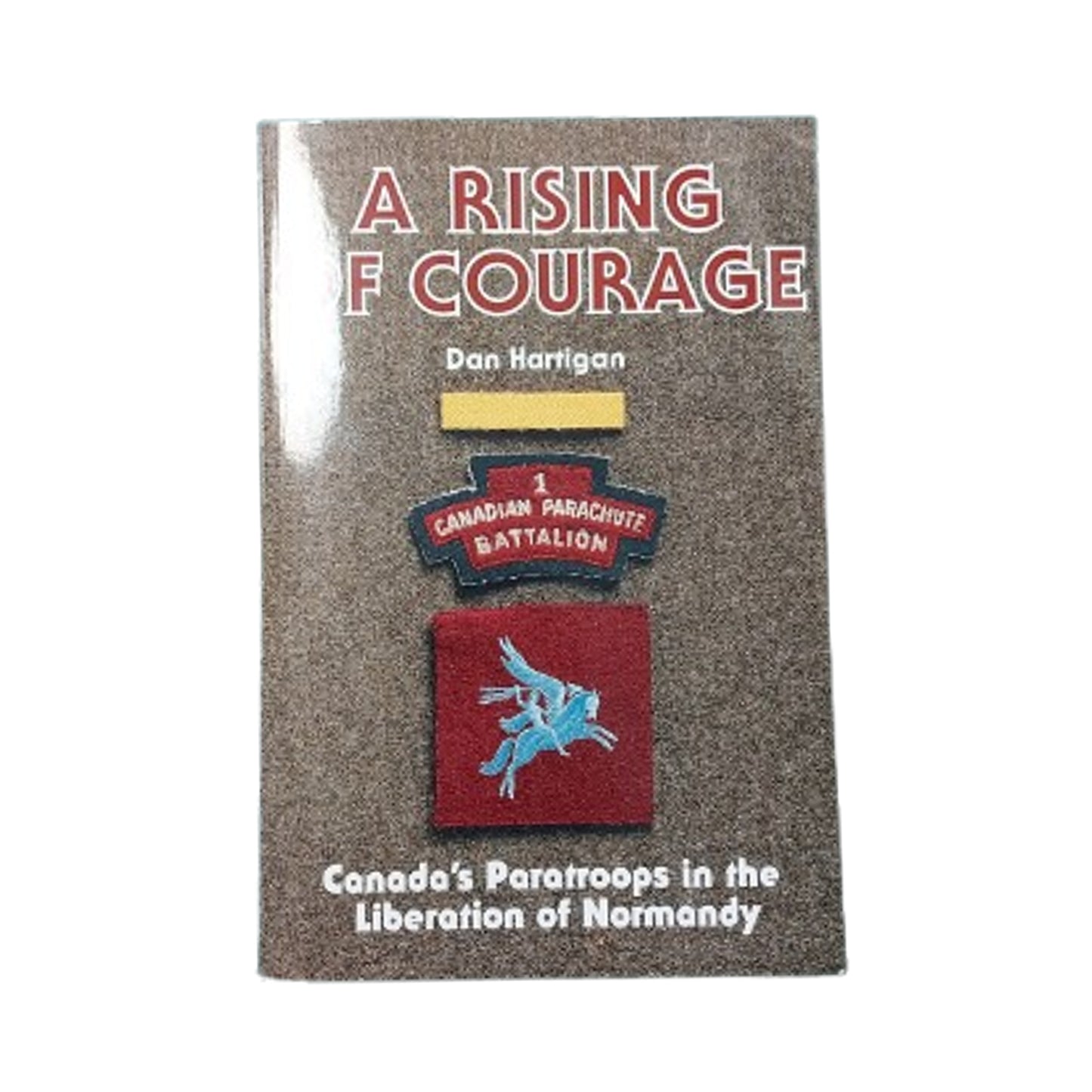 A Rising Of Courage Book