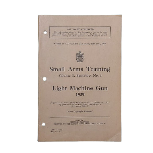WW2 Canadian Small Arms Training Pamphlet Light Machine Gun 1939 (Bren Gun)
