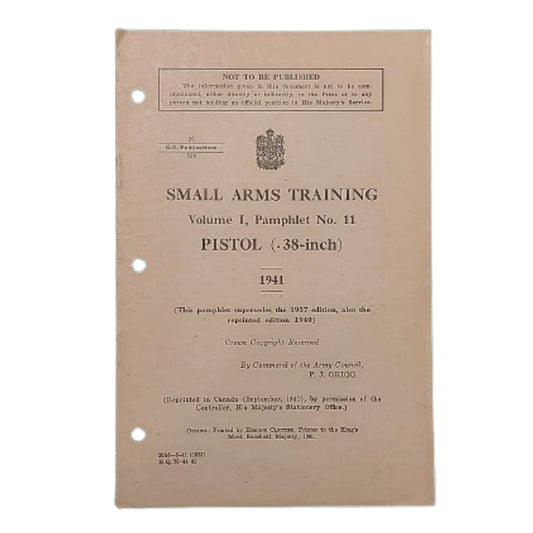 WW2 Canadian Small Arms Training Pamphlet Pistol 1941