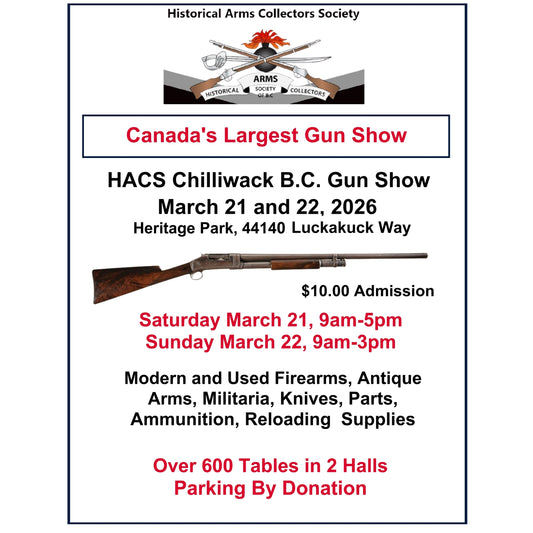 Chilliwack B.C. Gun And Militaria Show March 21 & 22, 2026