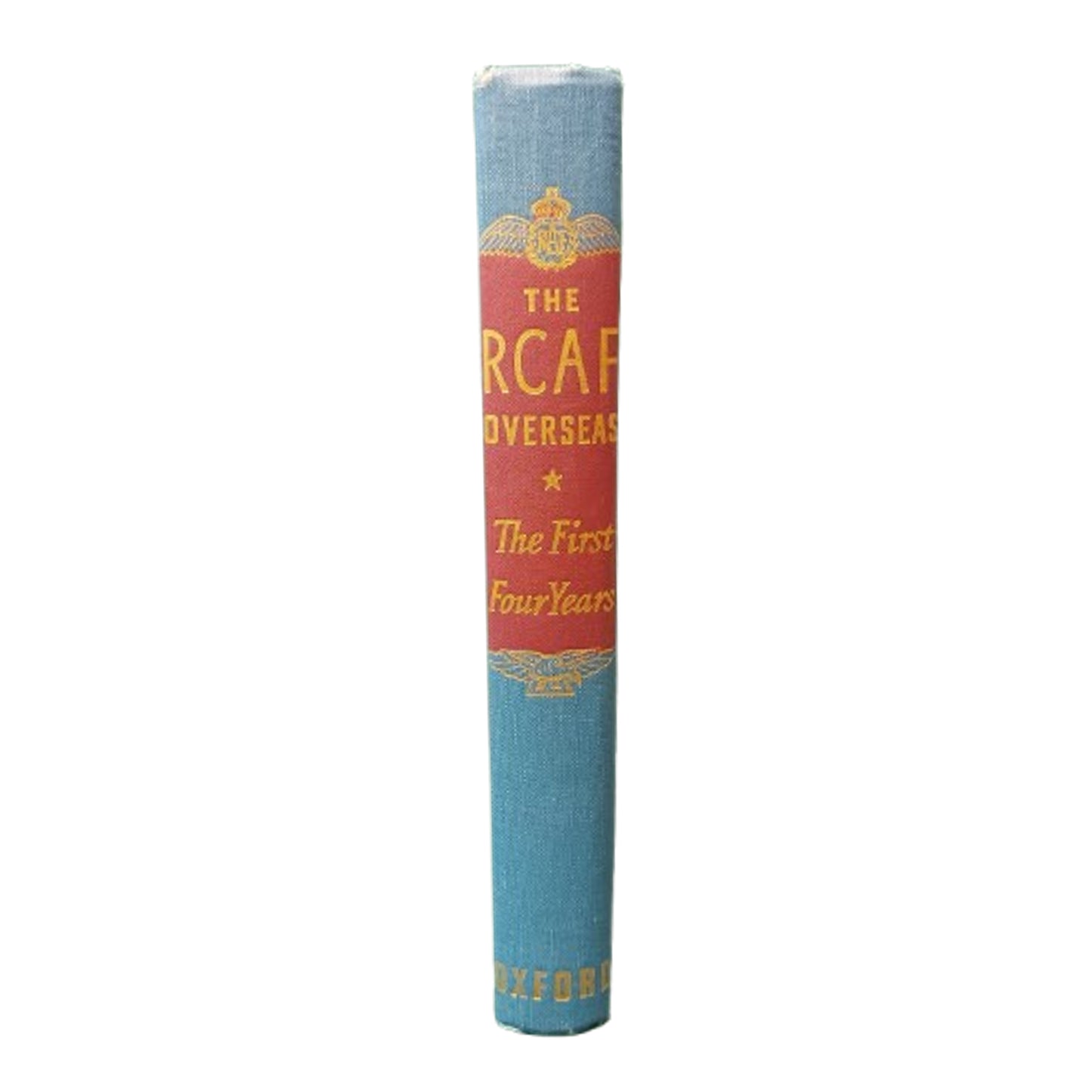 The RCAF Overseas The First Four Years Book