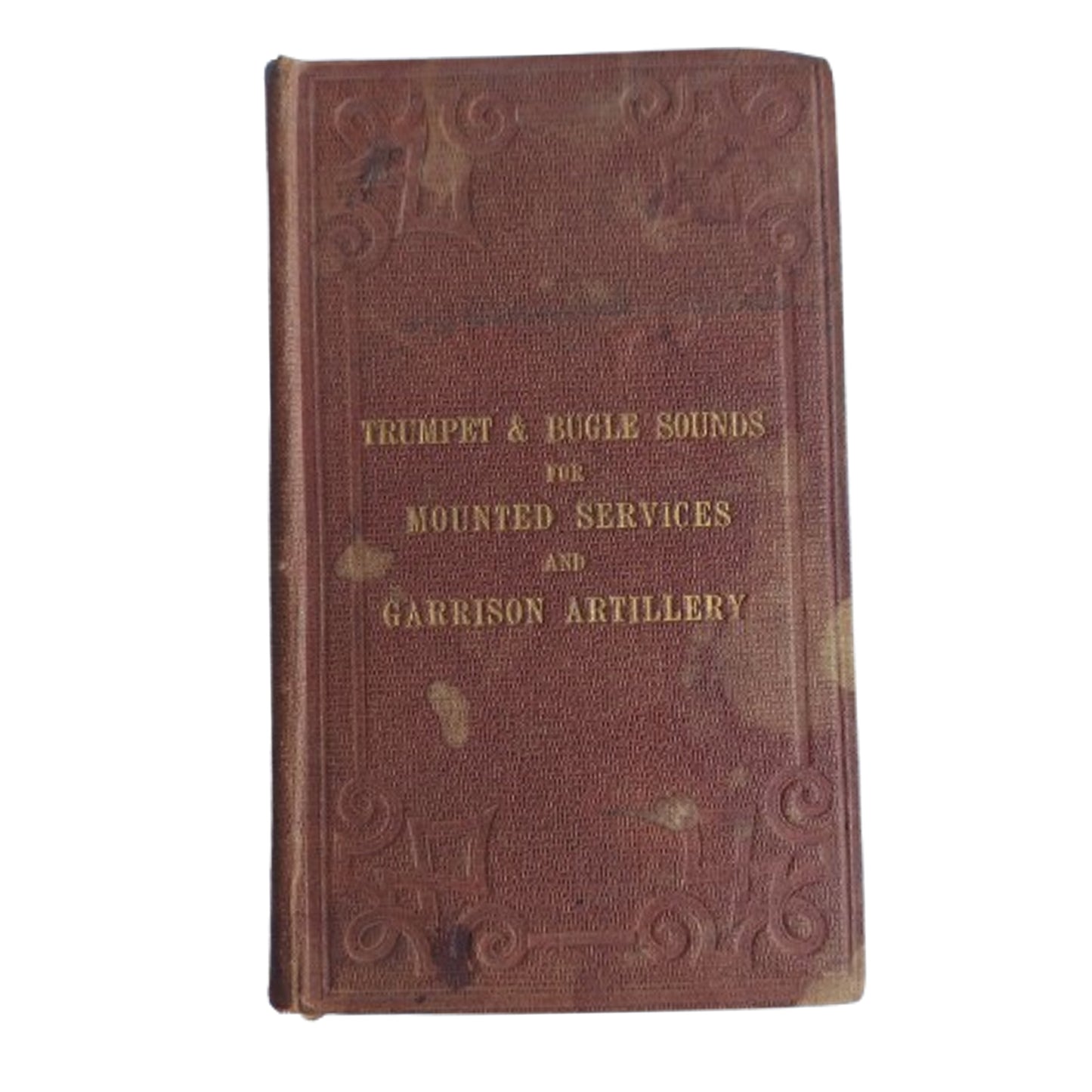 Trumpet And Bugle Sounds And Mounter Services For Garrison Artillery Book 1870
