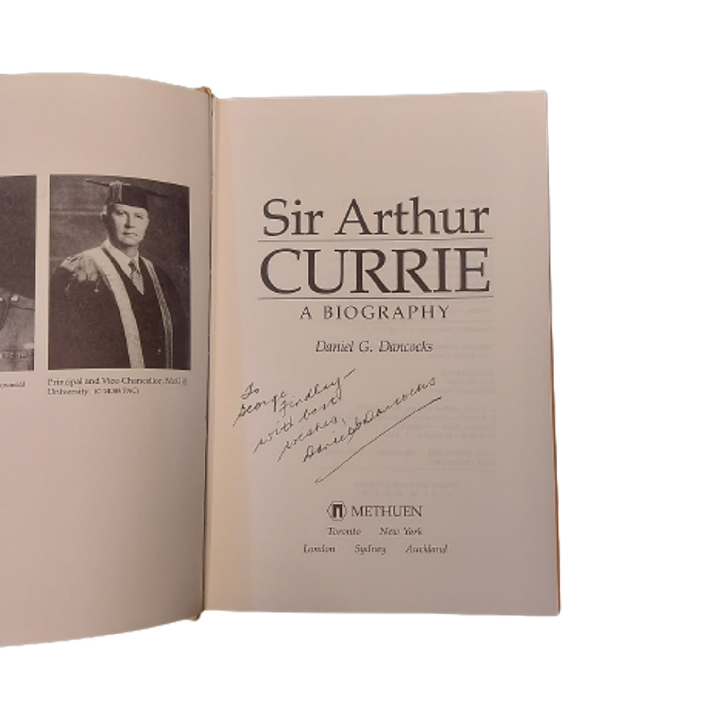 Sir Arthur Currie A Biography