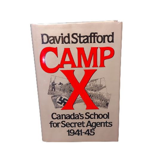 Amp X Canada's School for Secret Agents 1941-1945