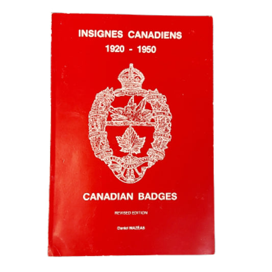 Canadian Badges Caps Collars Titles 1920-1950 Insignes Mazeas Reference Book