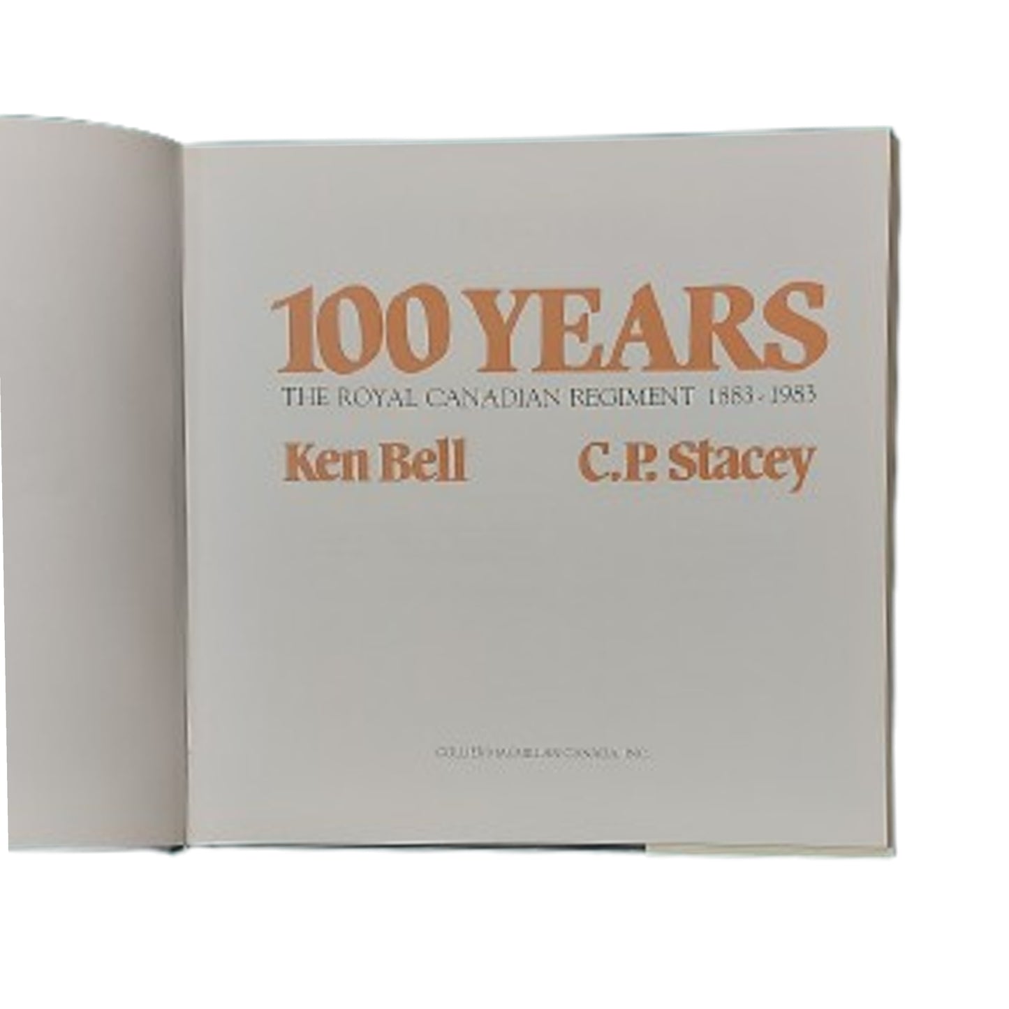 100 Years The Royal Canadian Regiment 1883-1983 Book