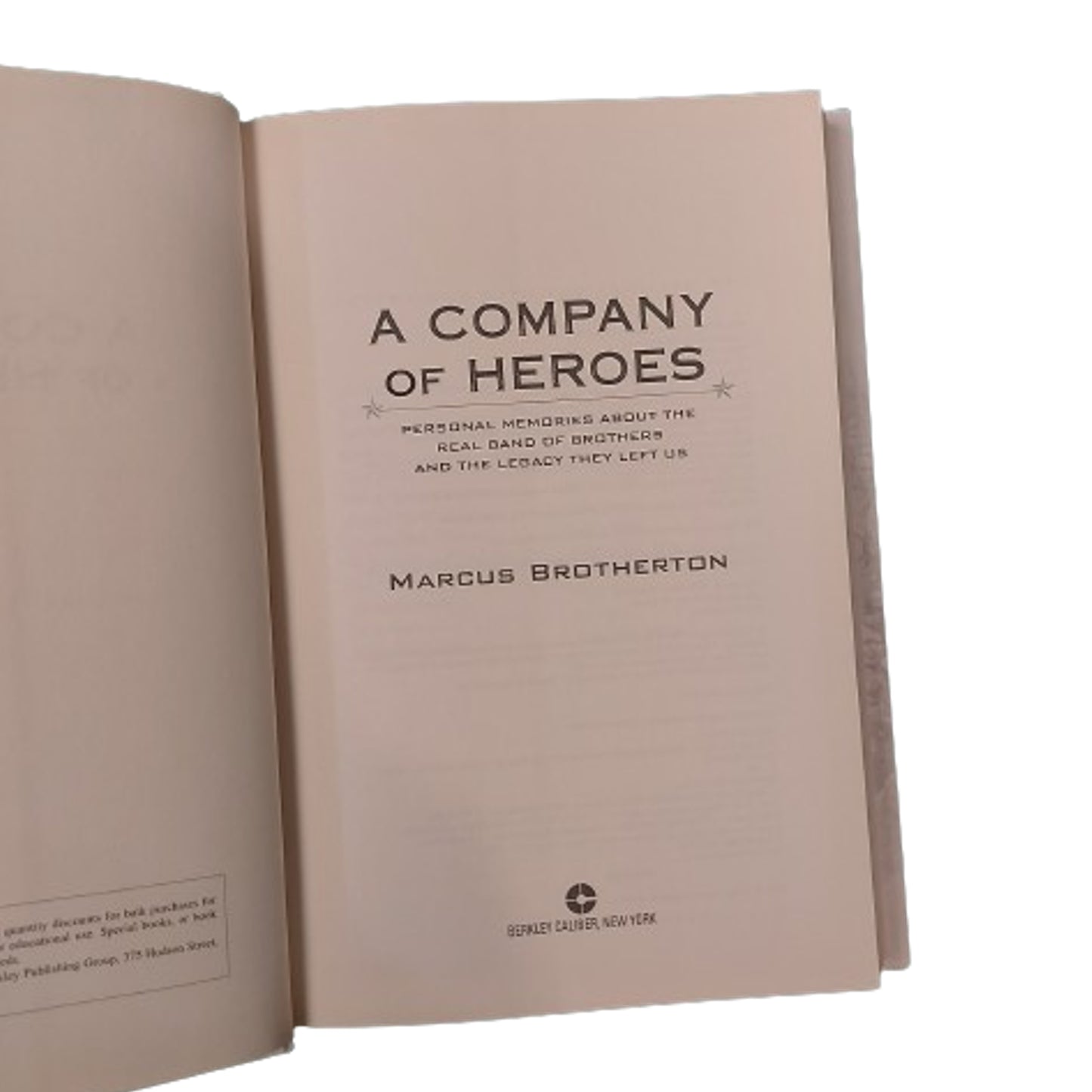 A Company Of Heroes -The Real Band Of Brothers Book