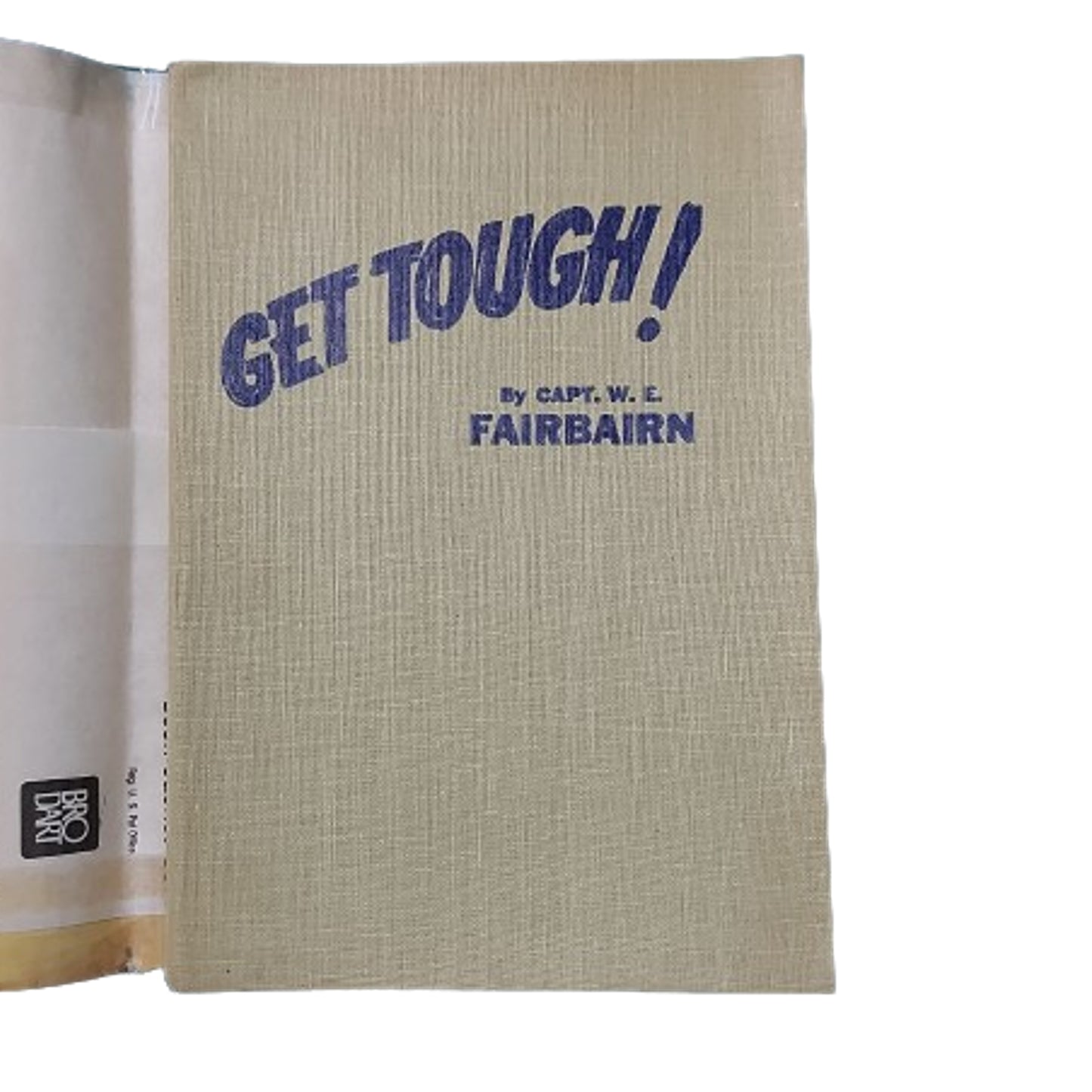 Get Tough by Lieutenant Colonel William Fairbairn Book 1942 Edition