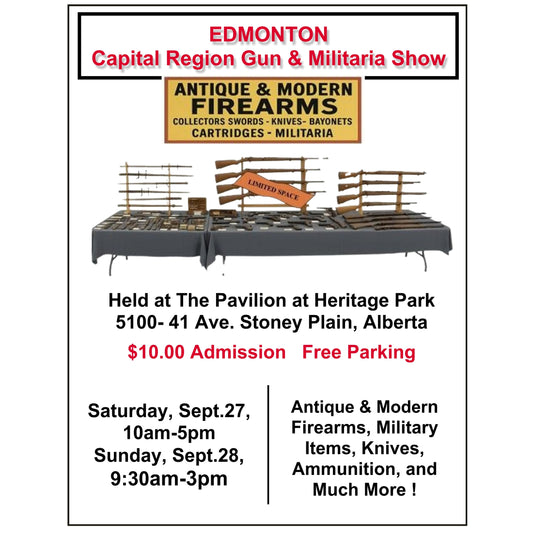 Edmonton 2 Day Gun And Military Show Aug. 27 & 28 2025