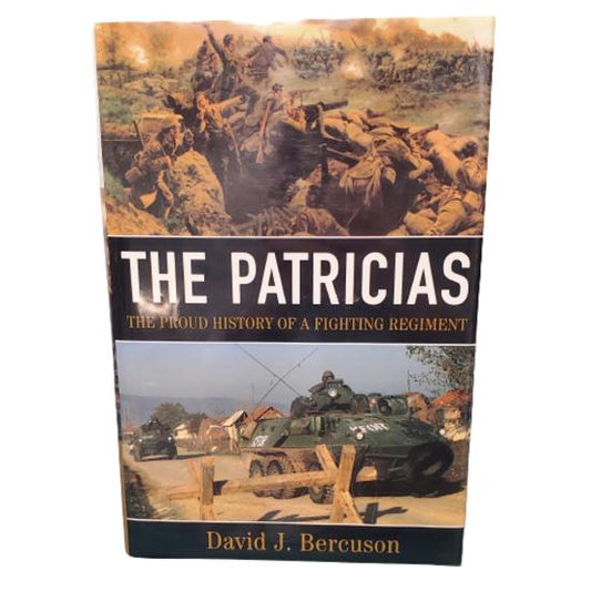 Reference Book - 'The Patricias' History Of The PPCLI