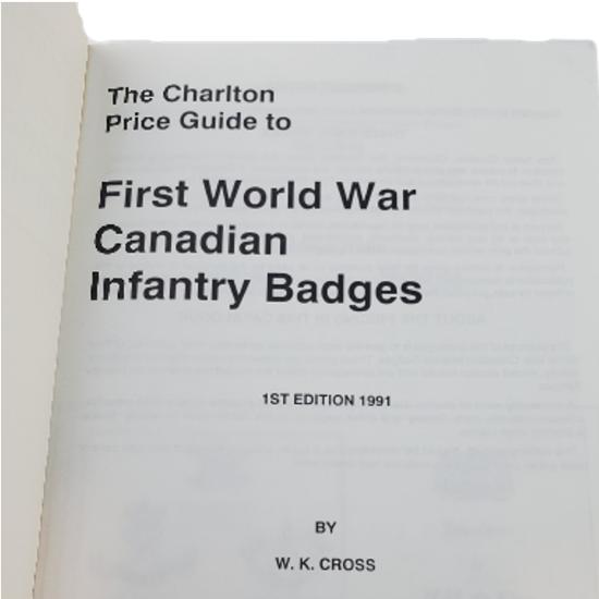 Reference Book - The Charlton Guide To First World War Canadian Infantry Badges - 1st Edition