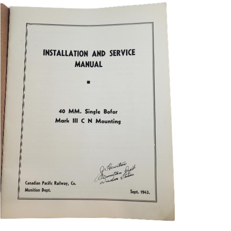 WW2 40mm Bofor Mk.III Installation And Service Manual CPR 1943