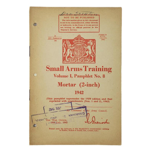WW2 Canadian Small Arms Training Pamphlet - 2 Inch Mortar 1942
