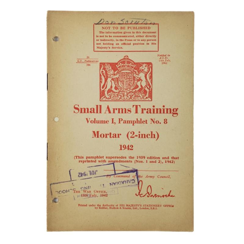 WW2 Canadian Small Arms Training Pamphlet - 2 Inch Mortar 1942