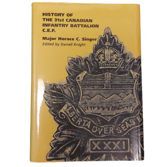 History Of The 31st Canadian Infantry Battalion C.E.F.