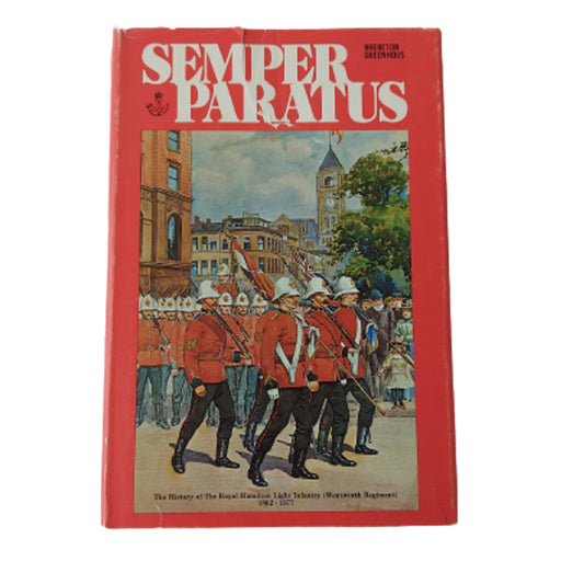 Semper Paratus - The History Of The RHLI Royal Highland Light Infantry 1862-1977 Reference Book