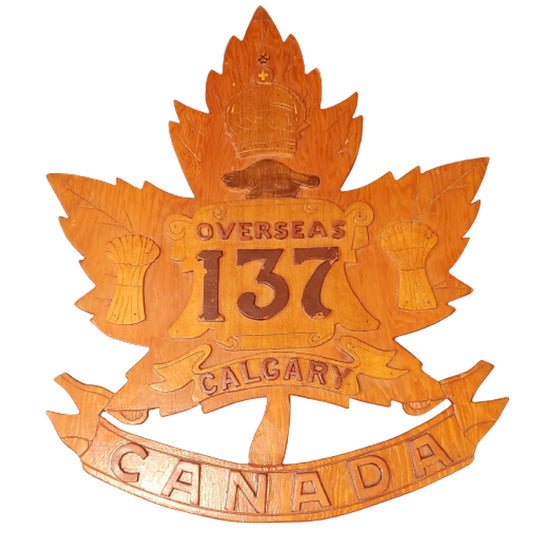 WW1 Canadian 137th Battalion Wood Plaque - Calgary Alberta